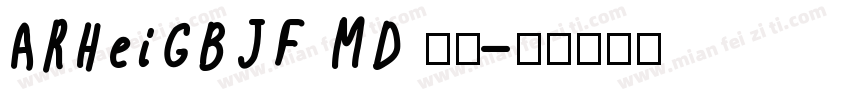ARHeiGBJF MD 普通字体转换